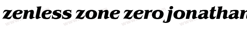zenless zone zero jonathan字体转换